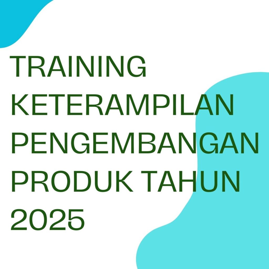 pelatihan Keterampilan Pengembangan Produk Tahun 2025 online