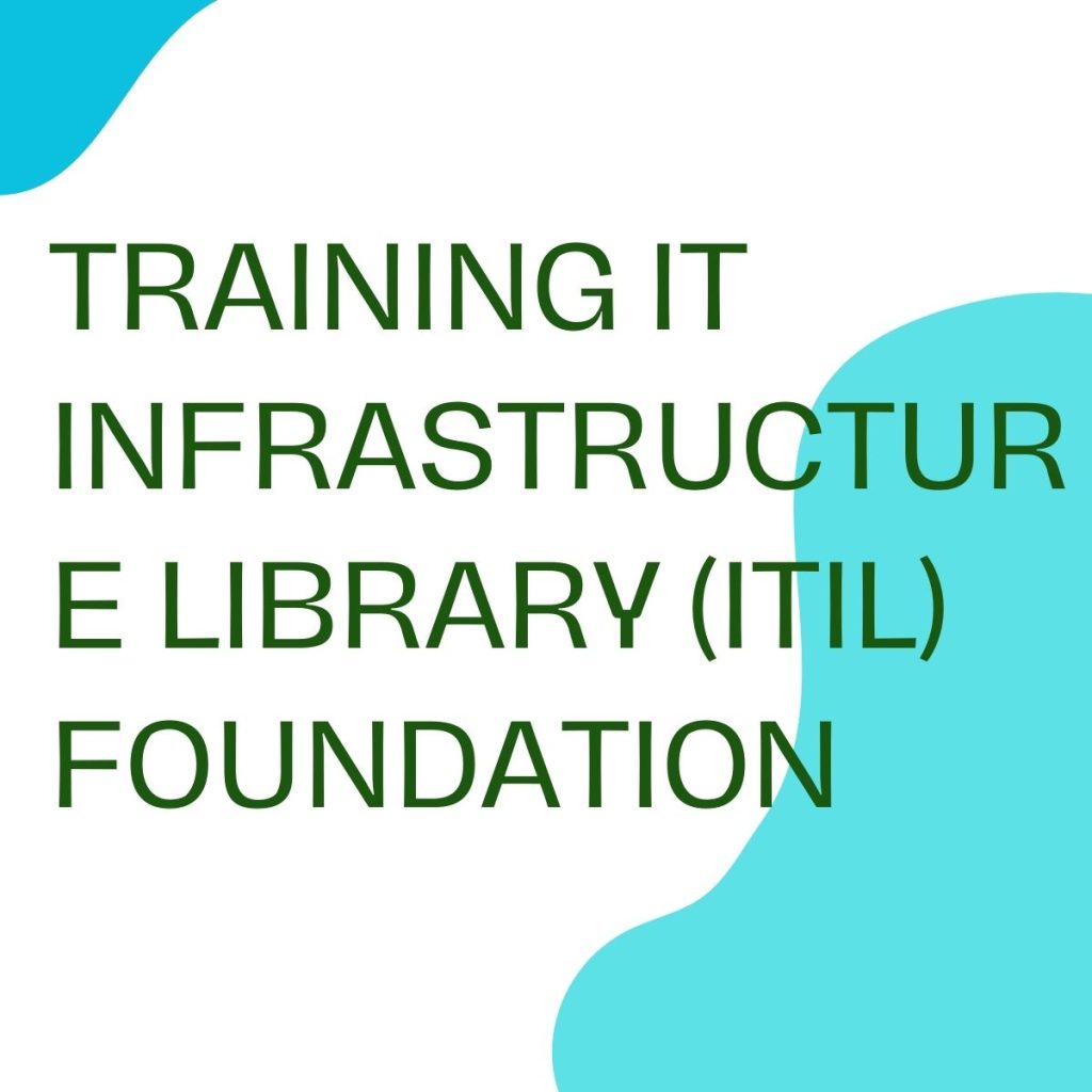 pelatihan IT INFRASTRUCTURE LIBRARY (ITIL) FOUNDATION online