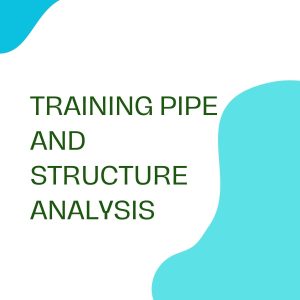 TRAINING PIPE AND STRUCTURE ANALYSIS