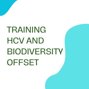 TRAINING HCV AND BIODIVERSITY OFFSET pelatihan HVC AND BIODIVERSITY OFFSET di jogja