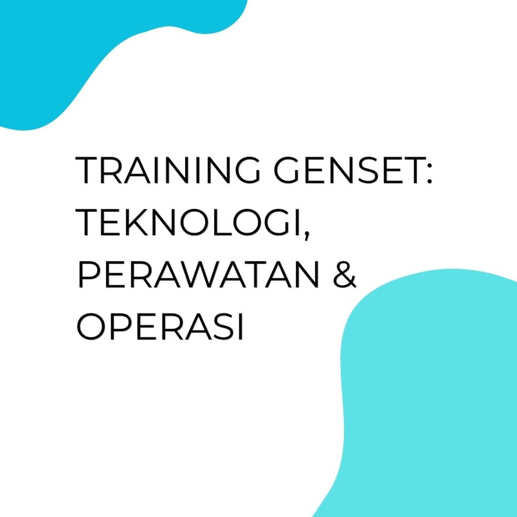pelatihan GENSET: TEKNOLOGI, PERAWATAN & OPERASI di jogja