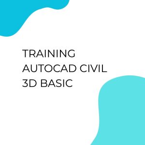 TRAINING AUTOCAD CIVIL 3D BASIC pelatihan AUTOCAD CIVIL 3D BASIC di jogja