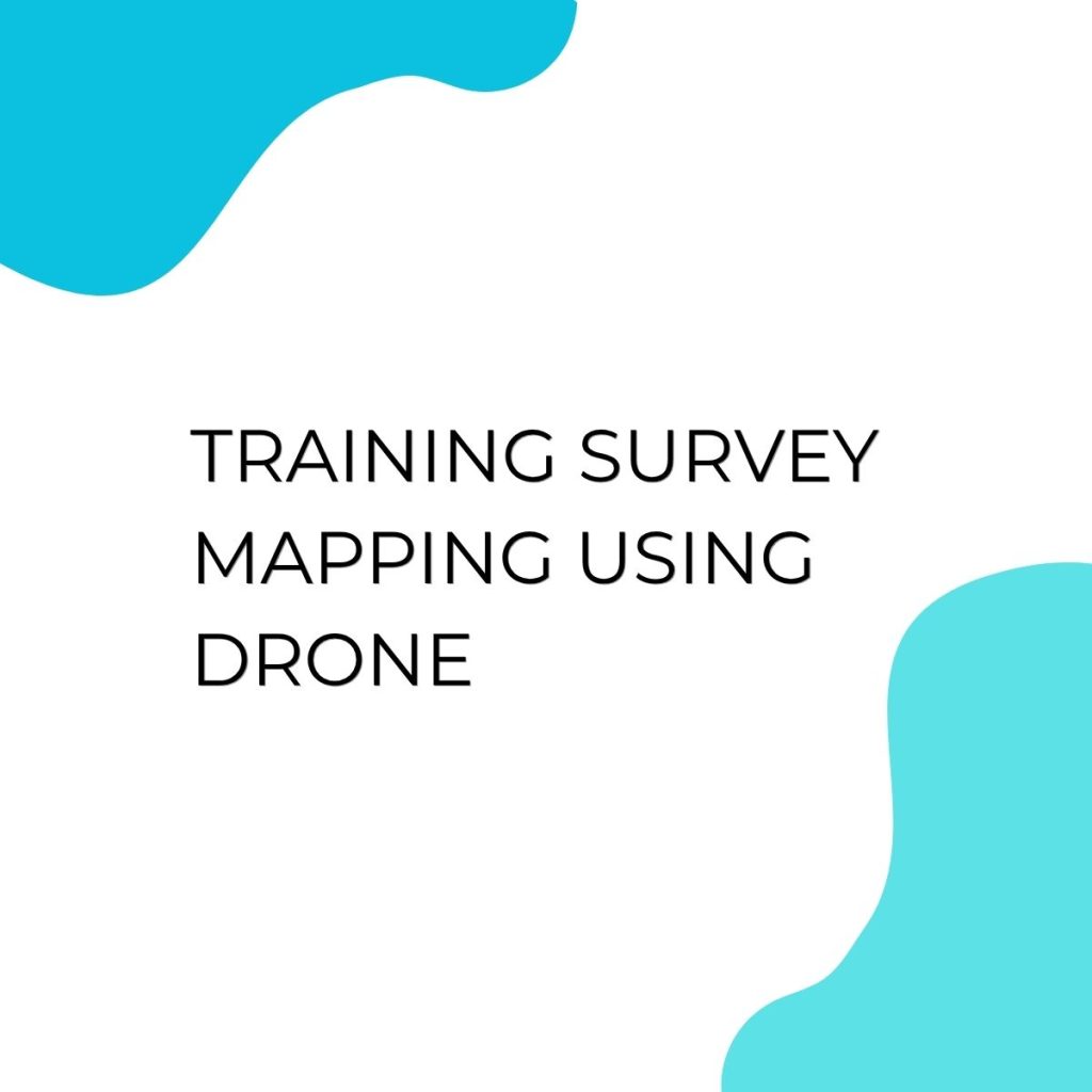 pelatihan SURVEY MAPPING USING DRONE di jogja