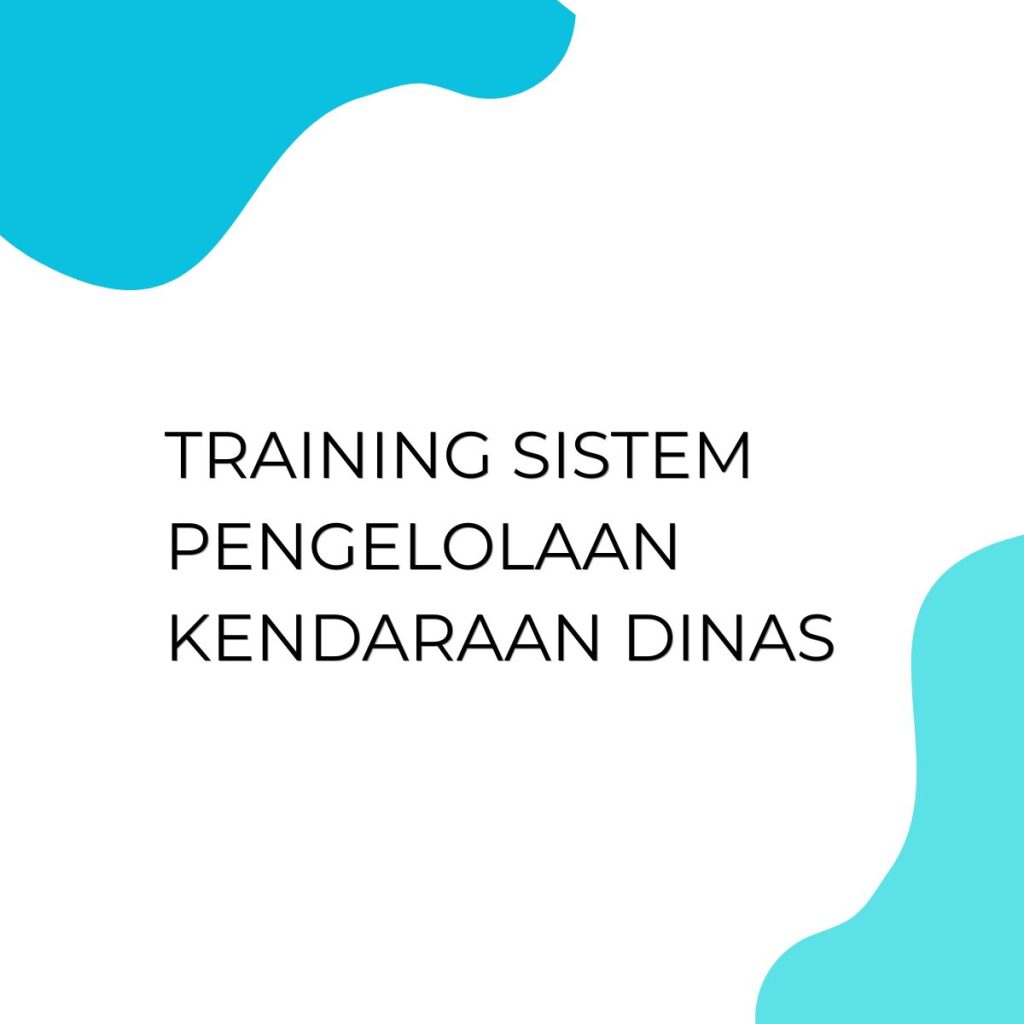 pelatihan Sistem Pengelolaan Kendaraan Dinas di jogja