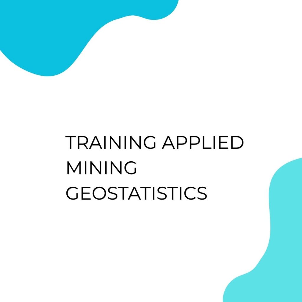 TRAINING APPLIED MINING GEOSTATISTICS pelatihan APPLIED MINING GEOSTATISTICS di jogja