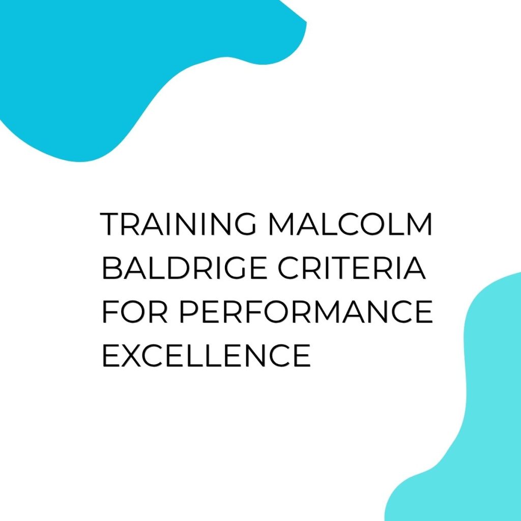 pelatihan MALCOLM BALDRIGE CRITERIA FOR PERFORMANCE EXCELLENCE di jogja