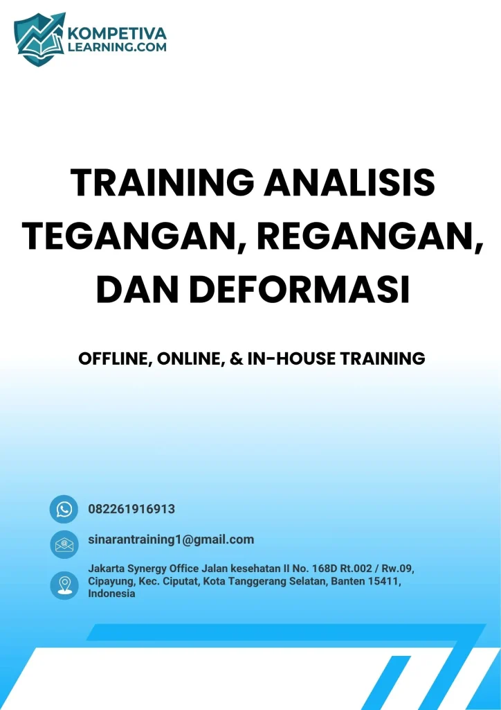 TRAINING ANALISIS TEGANGAN, REGANGAN, DAN DEFORMASI pelatihan ANALISIS TEGANGAN, REGANGAN, DAN DEFORMASI di jogja