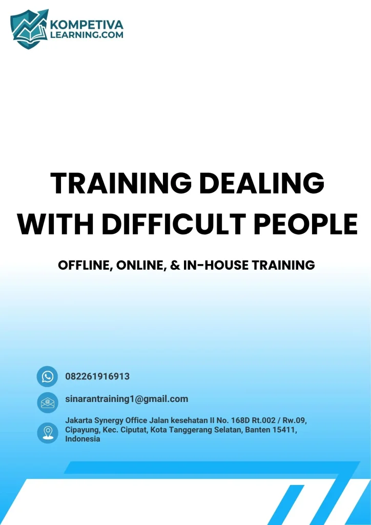 TRAINING DEALING WITH DIFFICULT PEOPLE pelatihan DEALING WITH DIFFICULT PEOPLE di jogja